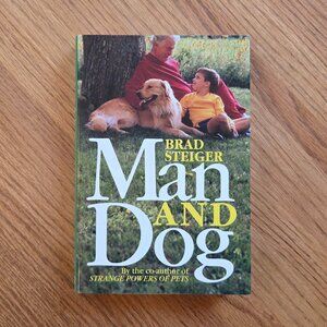 Man And Dog Book by Brad Steiger